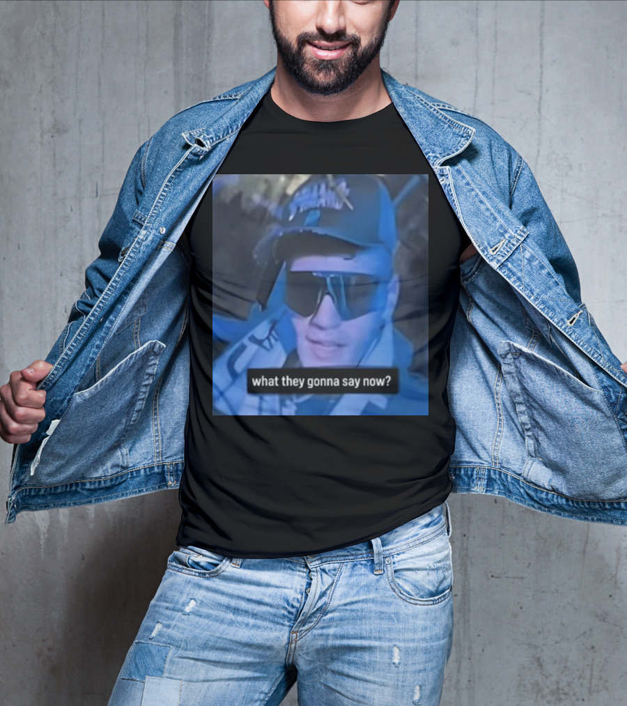 What They Gonna Say Now - Man In Sunglasses And Cap With Blue Tint T-Shirt