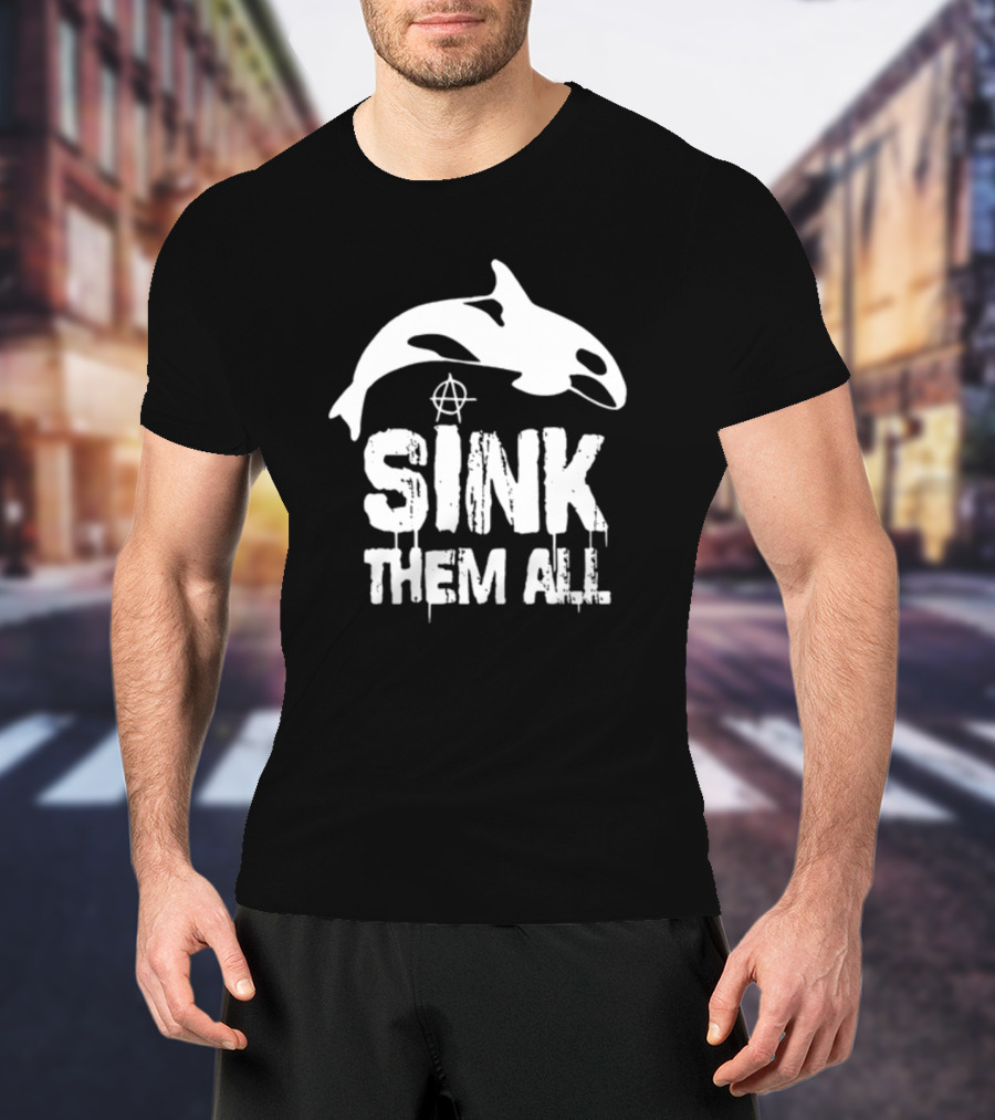 Antifascist Orca Sink Them All Anarchy T-Shirt