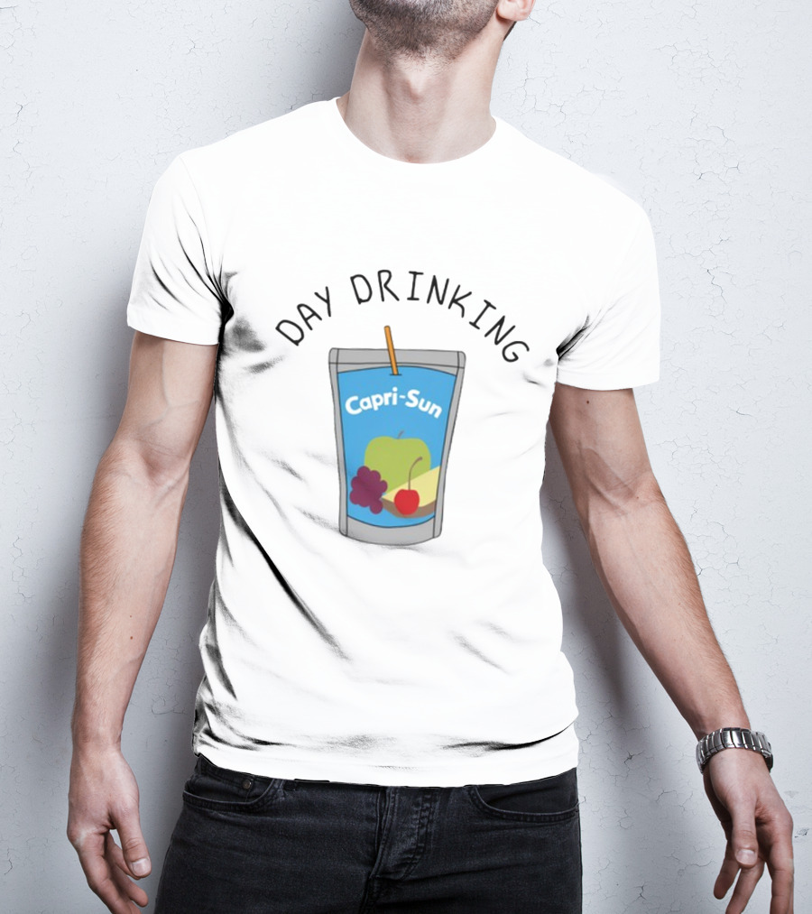 Day Drinking Capri-Sun Juice Pouch Fun T-Shirt