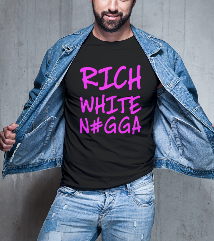 RICH WHITE N#GGA Text In Pink T-Shirt