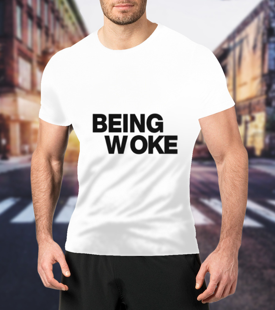 Just Stop Being Woke T-Shirt