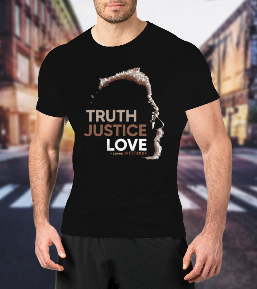 Cornel West 2024 Truth Justice Love T-Shirt