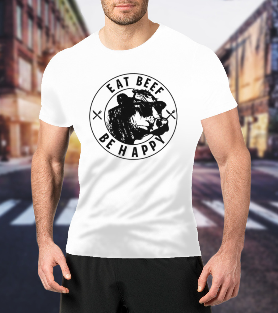 Dr Shawn Baker Eat Beef Be Happy Cow Illustration With Crossed Utensils T-Shirt