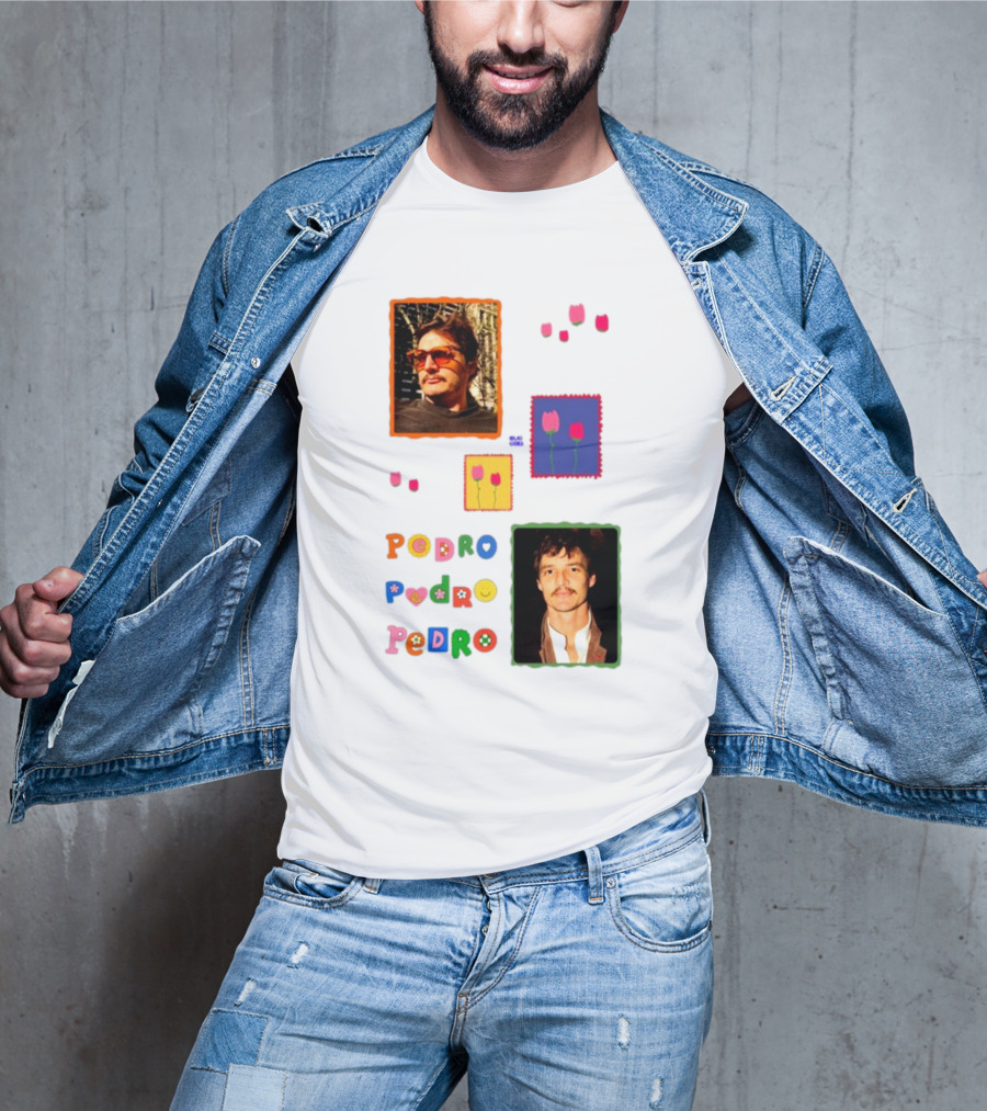 Buggirl200 Pedro Pedro Pedro Colorful Portrait And Tulips T-Shirt
