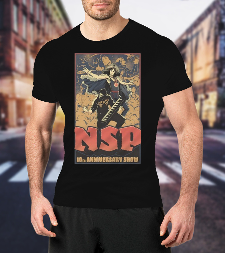 NSP 10th Anniversary Show Last Chance T-Shirt
