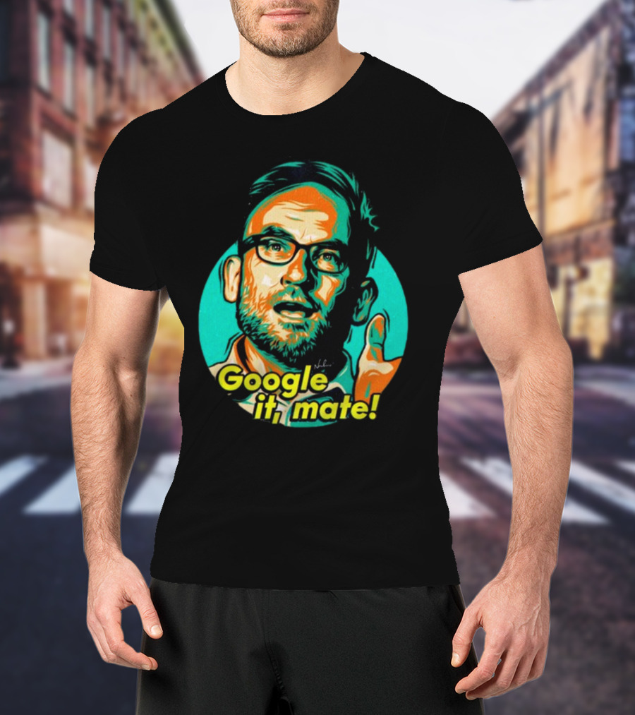 Google It Mate Nordacious Colorful Pop T-Shirt
