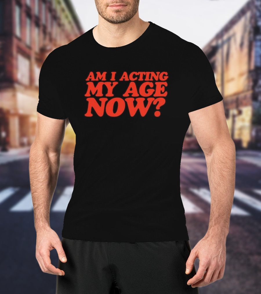 Am I Acting My Age Now Bold Red Question T-Shirt