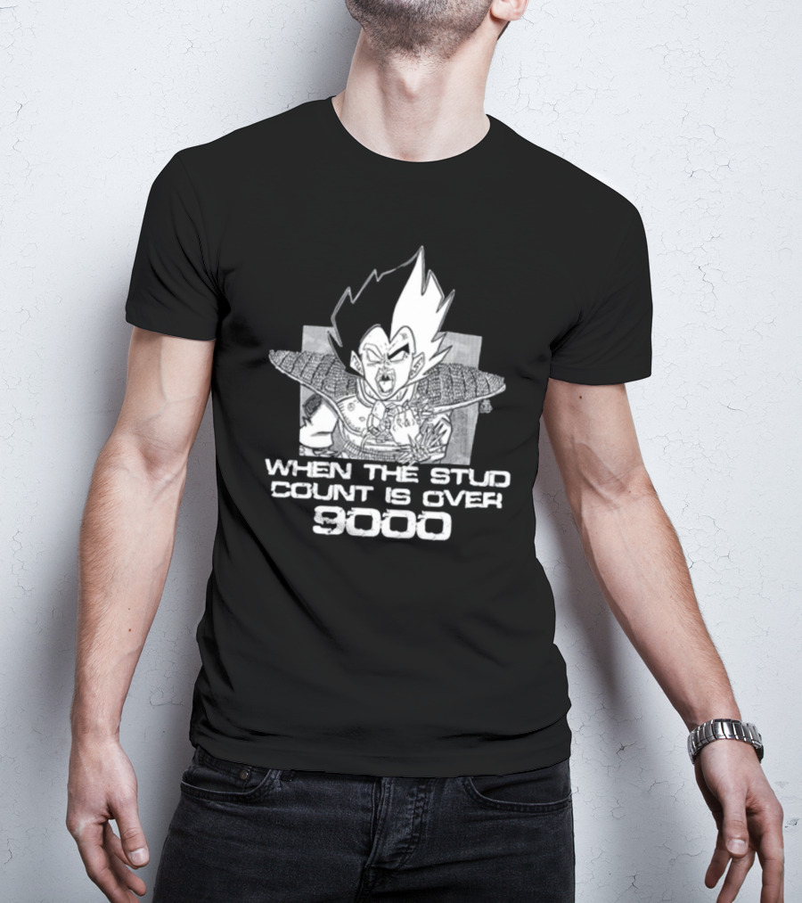 When The Stud Count Is Over 9000 Vegeta Meme T-Shirt