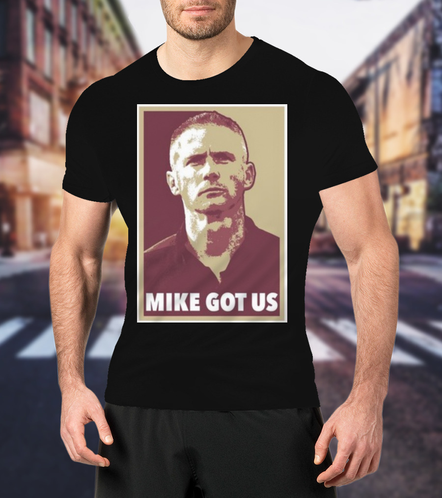 Mike Norvell Mike Got Us Football Coach T-Shirt