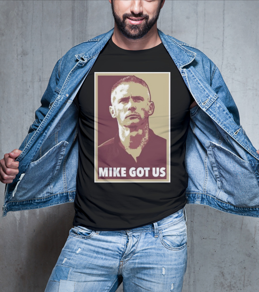 Mike Norvell Mike Got Us Football Coach T-Shirt