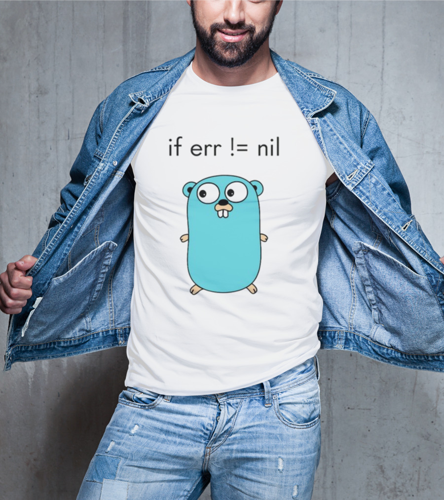 If Err = Nil Go Programming Gopher T-Shirt