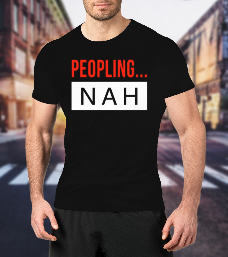 Peopling Nah Minimalist T-Shirt