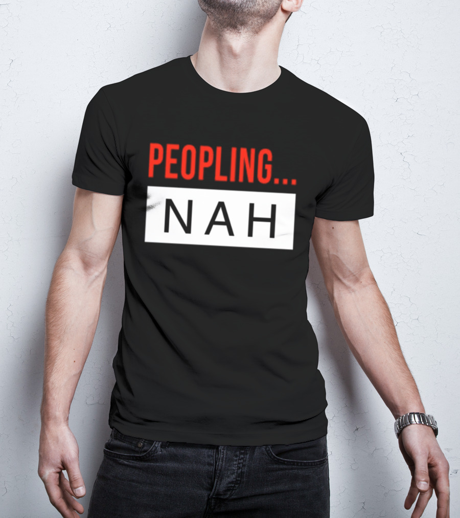 Peopling Nah Minimalist T-Shirt