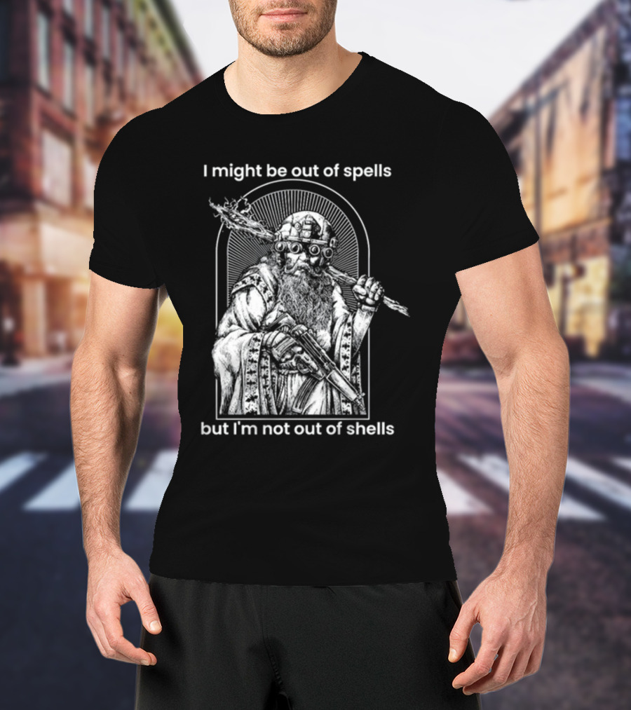 Samwise7rpg I Might Be Out Of Spells But I'm Not Out Of Shells Wizard Holding Shotgun And Staff T-Shirt