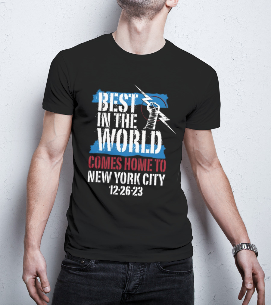 Best In The World Comes Home To NYC 12-26-23 With Fist And Lightning Bolt T-Shirt