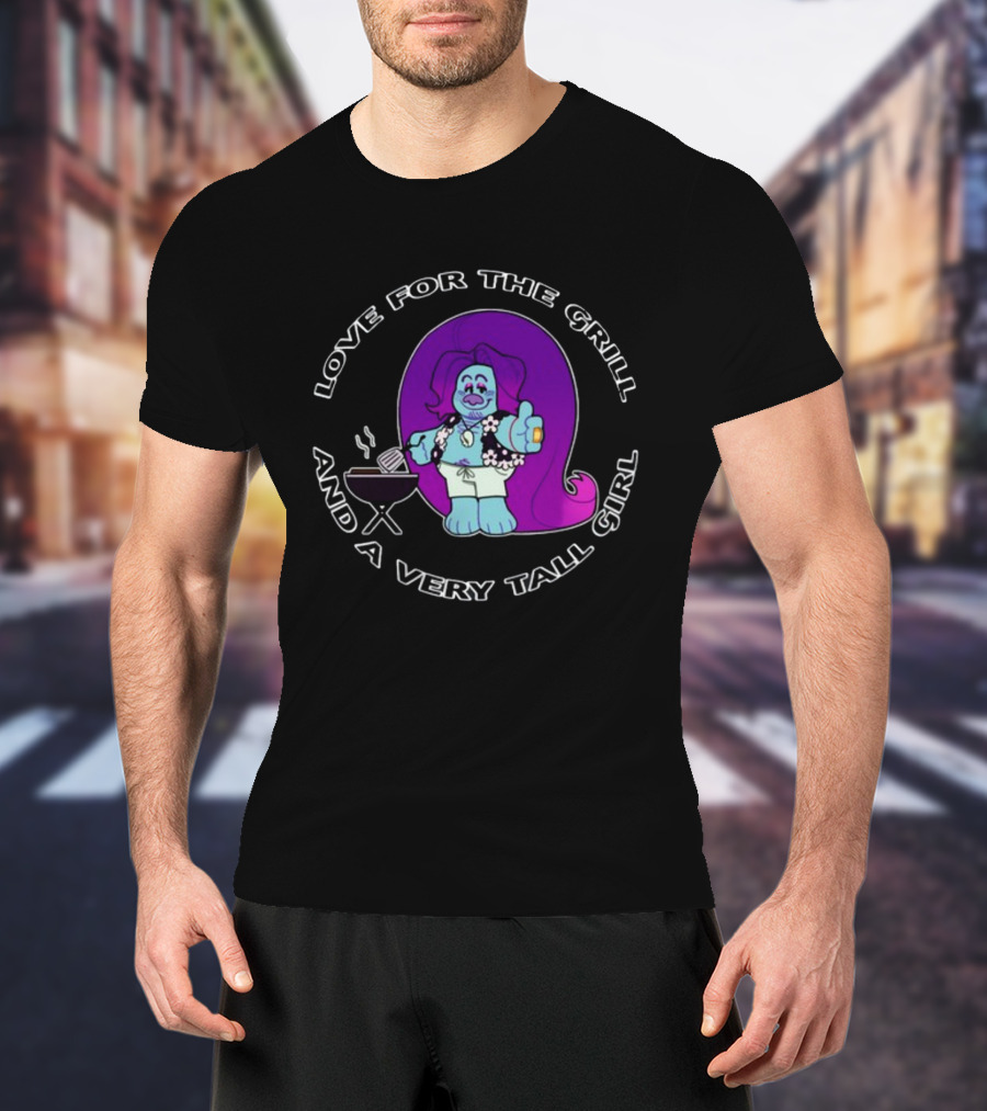 Love For The Grill And A Very Tall Girl Ovisghost BBQ T-Shirt