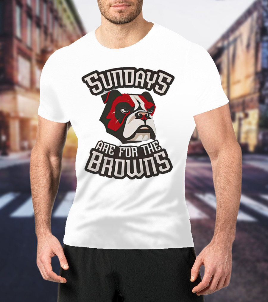 Sundays Are For The Browns T-Shirt