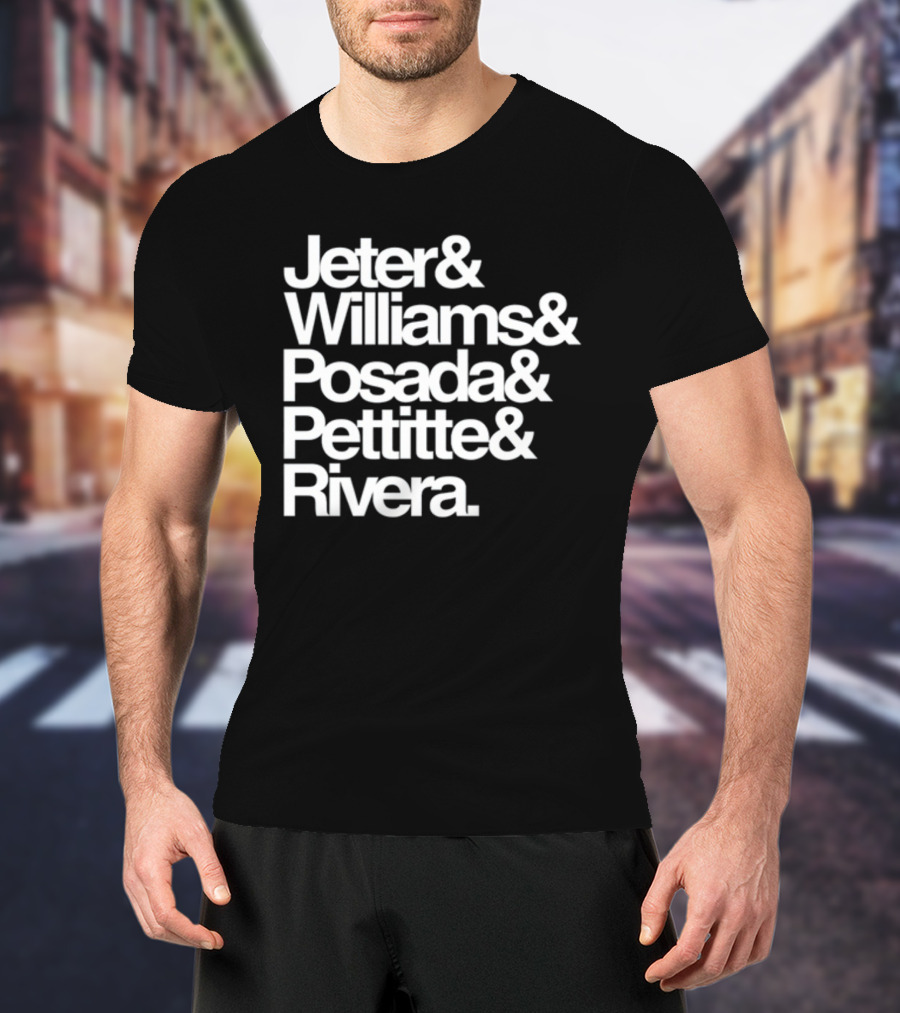 Jeter Williams Posada Pettitte Rivera New York Yankees Core Five Legends T-Shirt