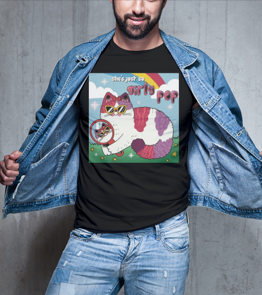 She's Just So Girly Pop Cat With Sunglasses And Mirror Under Rainbow T-Shirt