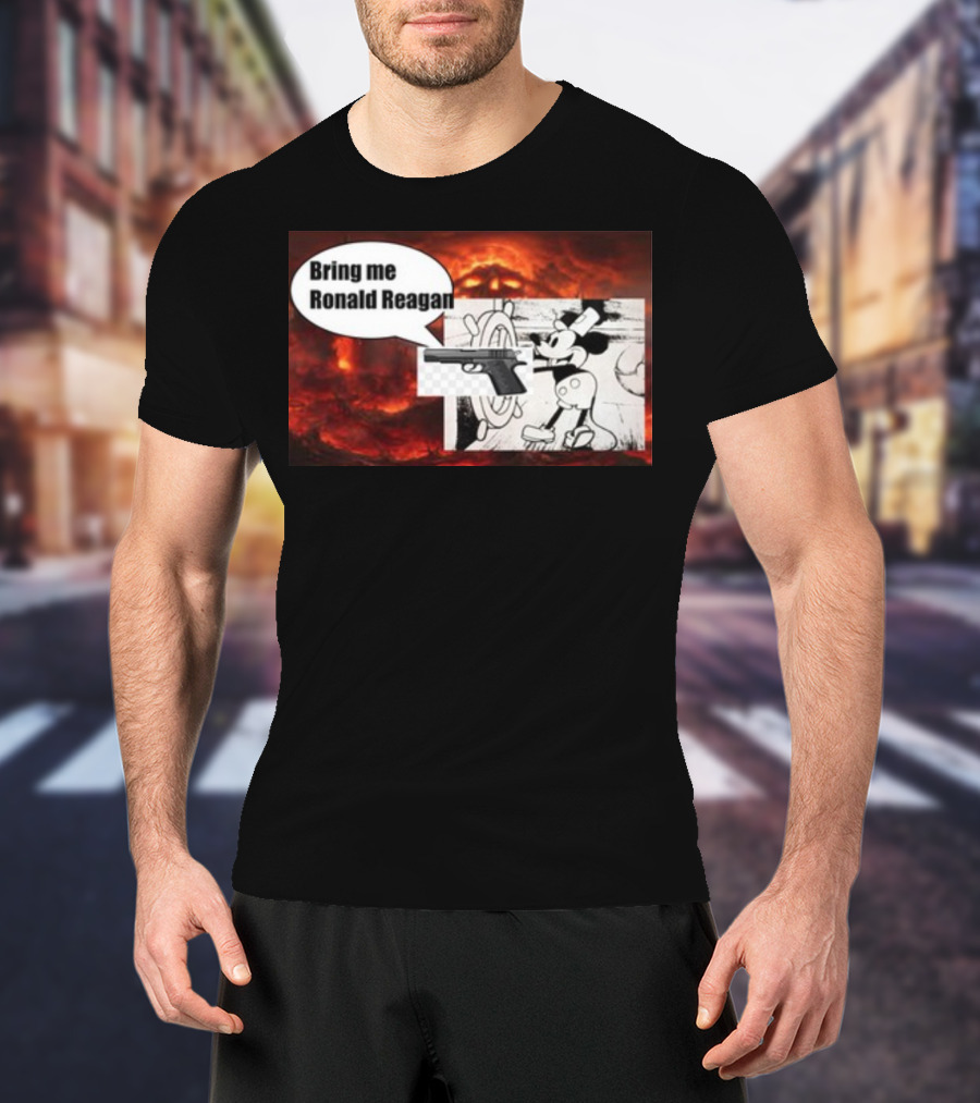 Bring Me Ronald Reagan Cartoon Character And Gun Over Fiery Background T-Shirt