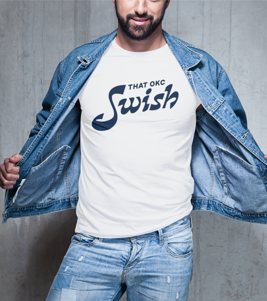 That OKC Swish Basketball Phrase T-Shirt