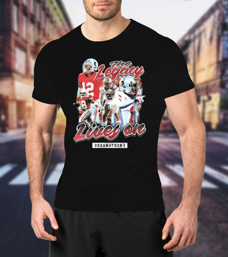 Dreamathon The Legacy Lives On Football Players T-Shirt