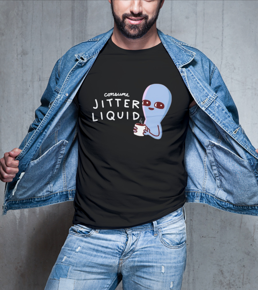 Consume Jitter Liquid Cute Alien With Coffee Mug T-Shirt