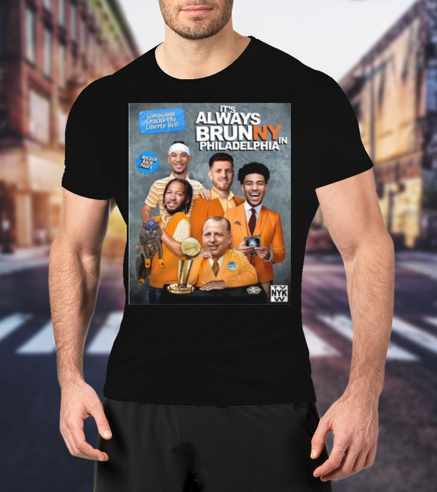 GangGang Cracks The Liberty Bell It's Always Brunny In Philadelphia NYK VB Bocker Back Pages T-Shirt