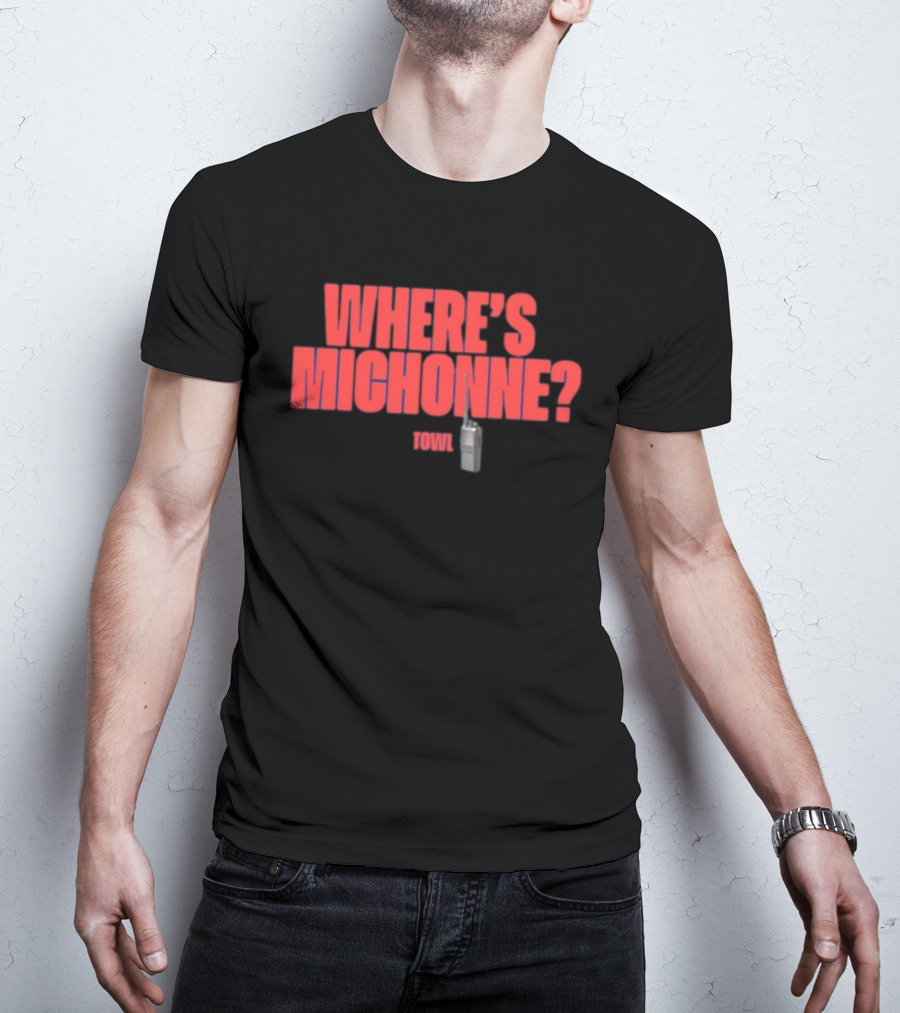 Where's Michonne TOWL The Walking Dead Walkie T-Shirt