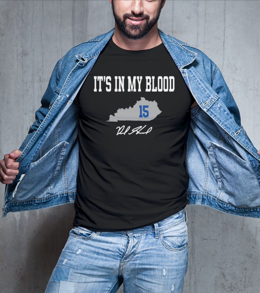 It's In My Blood Kentucky 15 T-Shirt