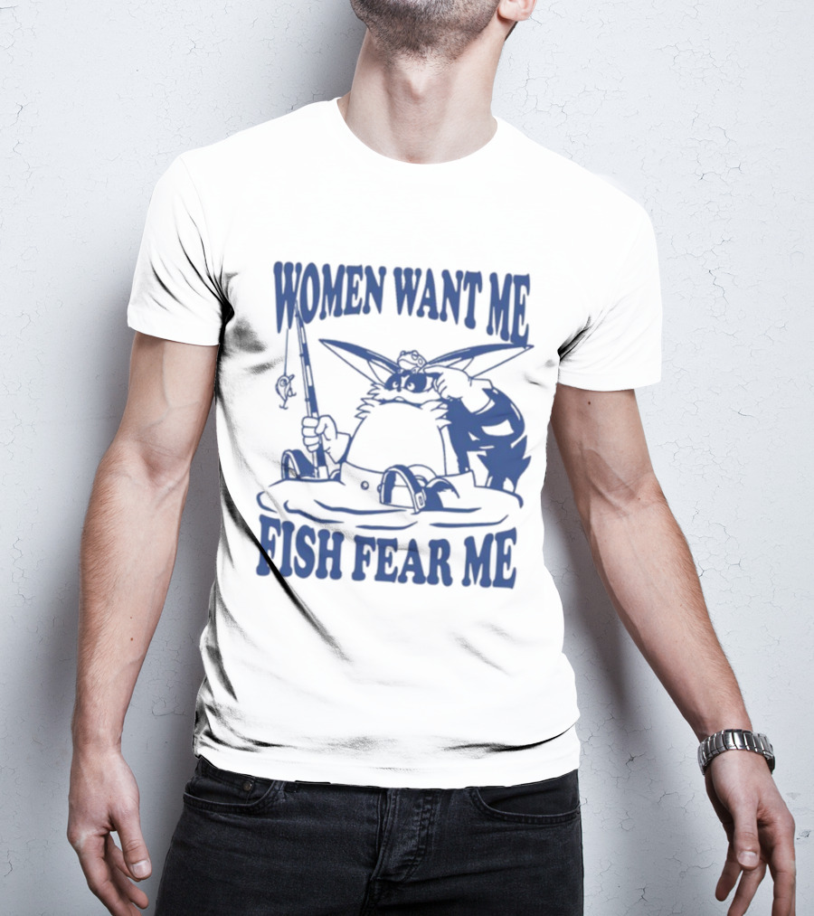 Women Want Me Fish Fear Me Cartoon Cat Fishing T-Shirt
