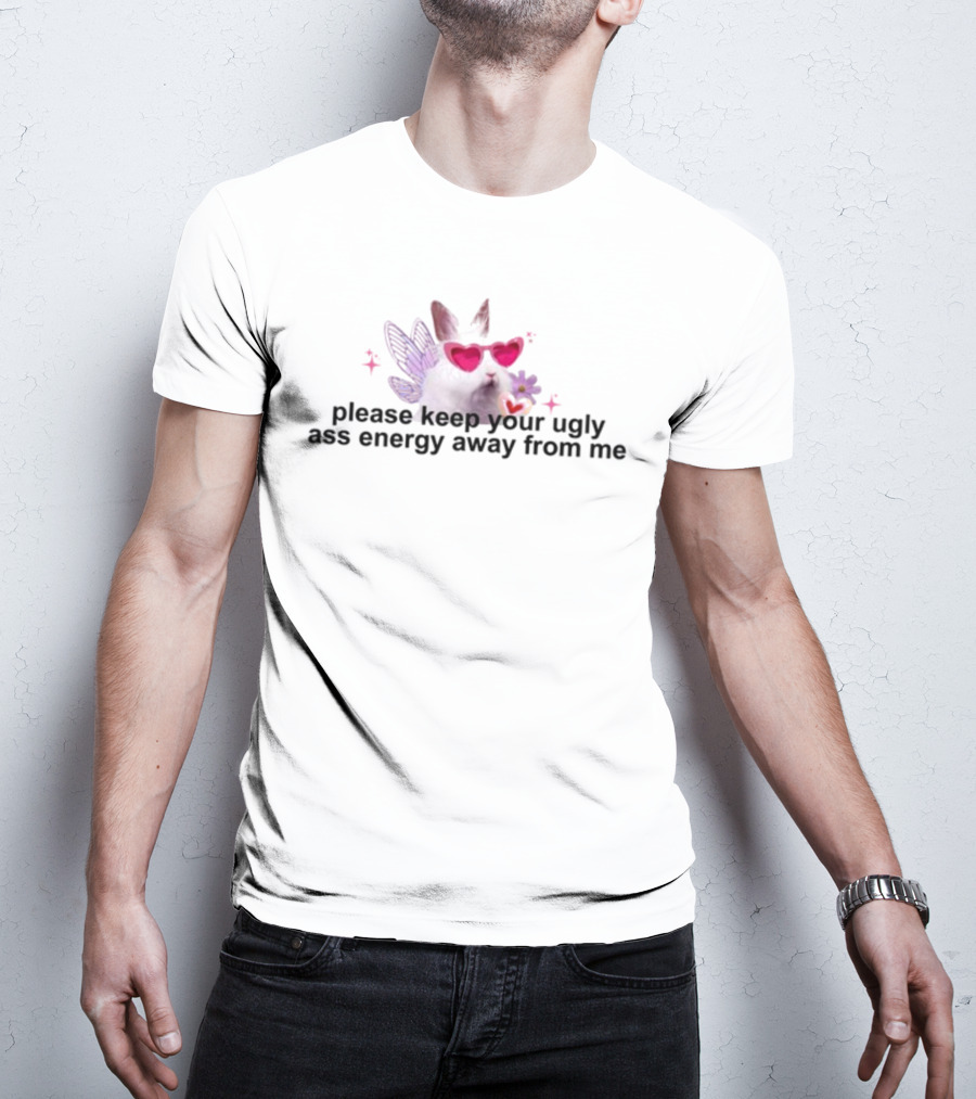 Cherrykitten Please Keep Your Ugly Ass Energy Away From Me Heart Sunglasses Cat With Wings And Flowers T-Shirt
