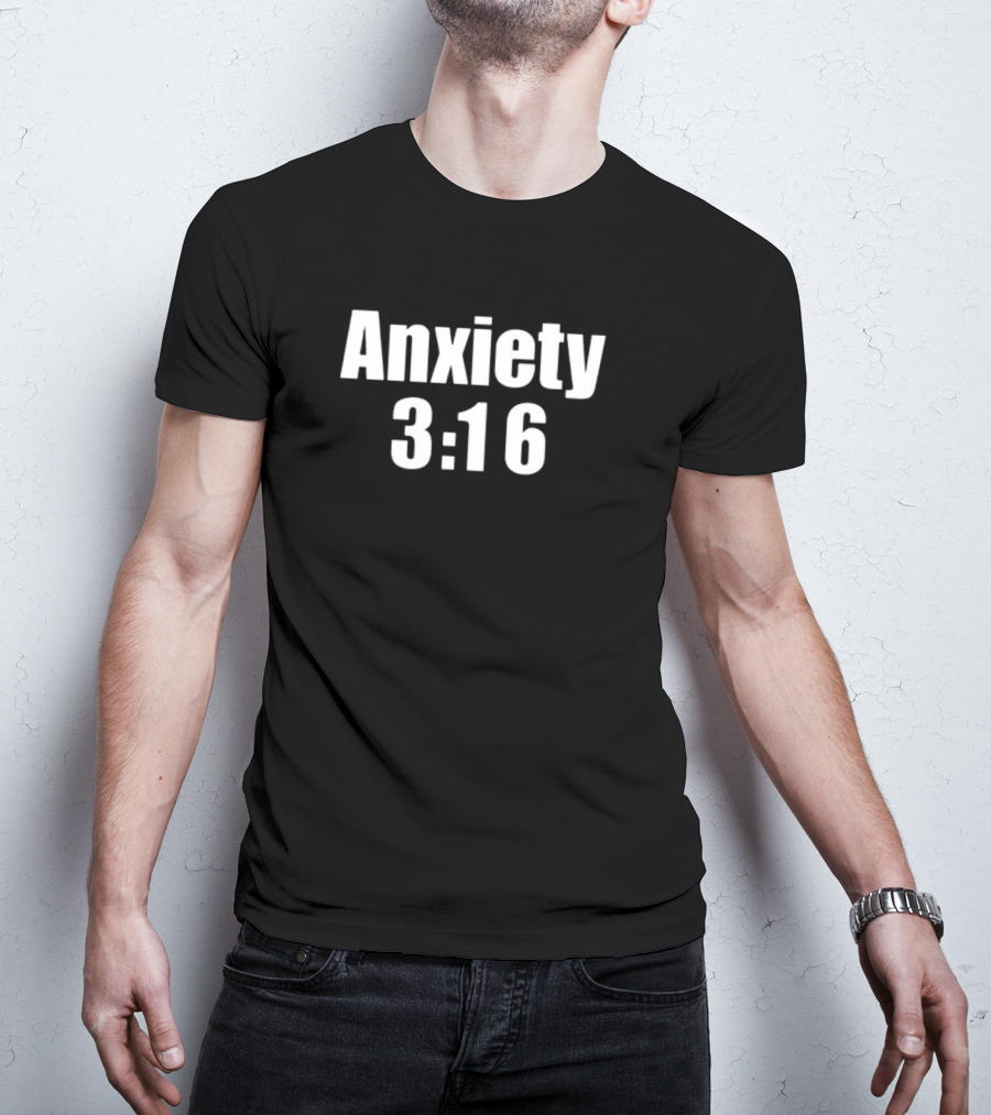 Anxiety 3 16 Wrestling Meme Text T-Shirt