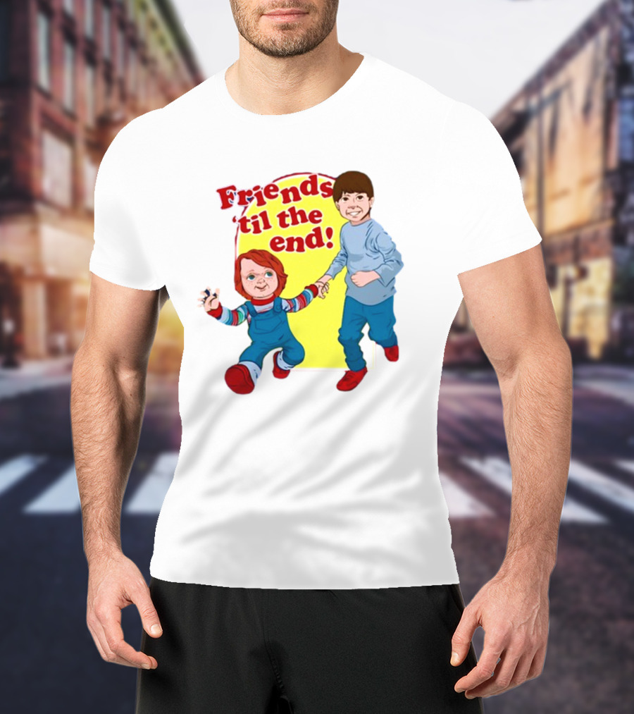 Friends 'til The End Chucky And Andy T-Shirt