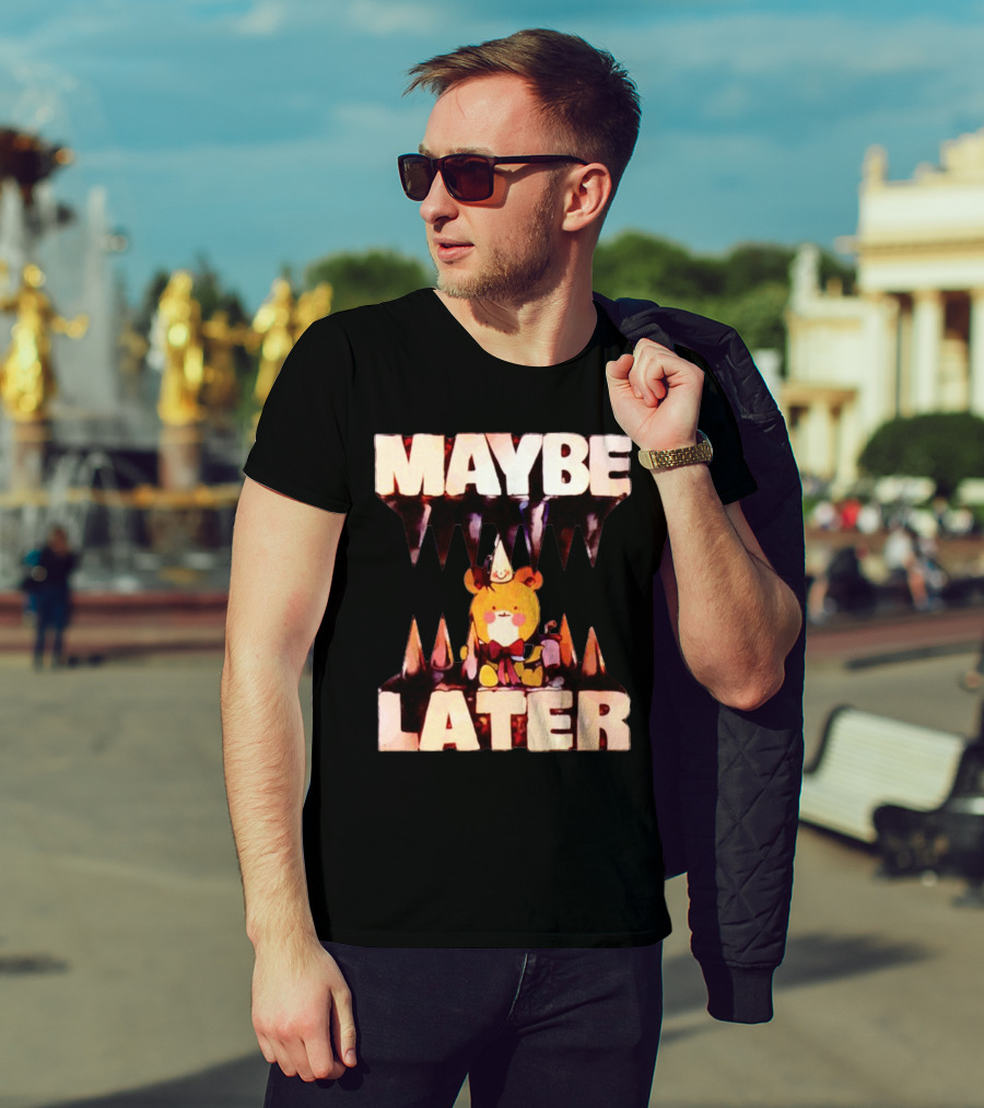 MAYBE LATER Cute Bear Party Hat Bowtie Relaxed Mood T-Shirt