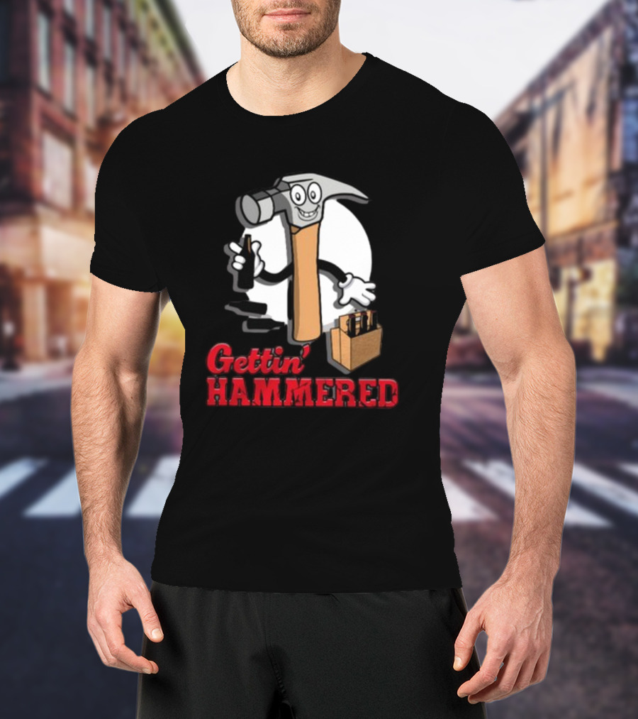 Gettin' Hammered With Cartoon Hammer And Drinks T-Shirt