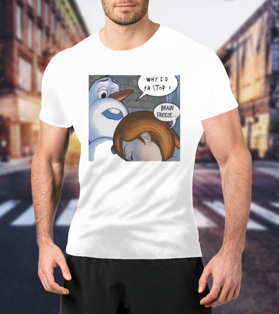 Why Did Ya Stop Brain Freeze Snowman And Girl Cartoon T-Shirt