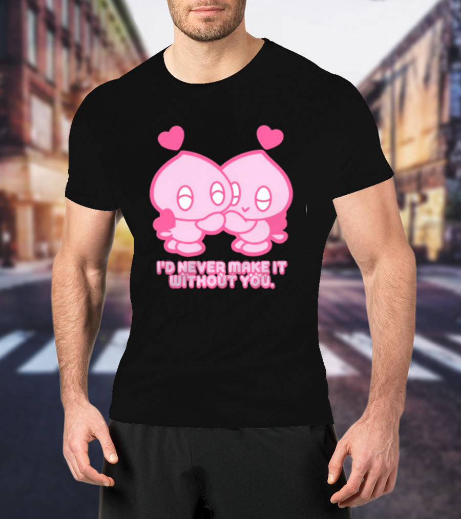 Young Romance I'd Never Make It Without You Pink Hearts Characters T-Shirt