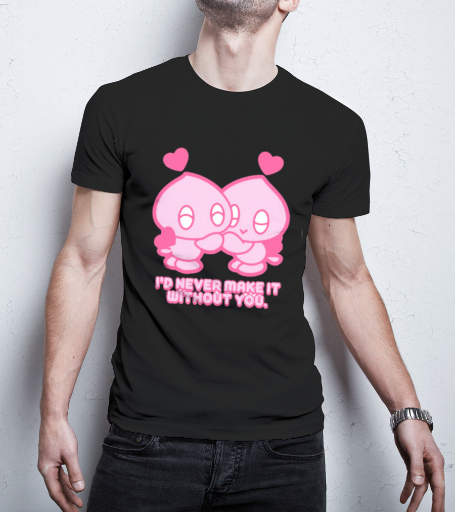 Young Romance I'd Never Make It Without You Pink Hearts Characters T-Shirt