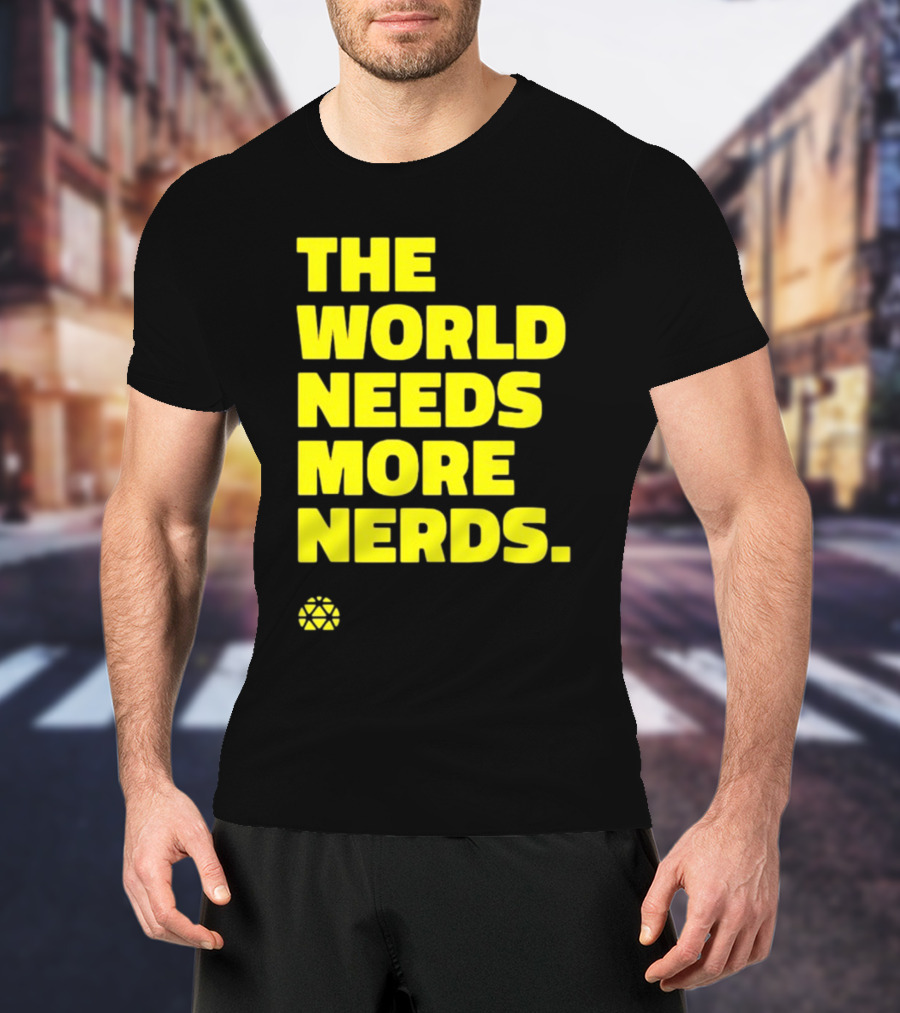 THE WORLD NEEDS MORE NERDS Geometric T-Shirt