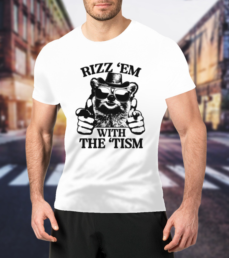 Raccoon In Sunglasses And Hat Rizz 'Em With The 'Tism Gotfunny T-Shirt