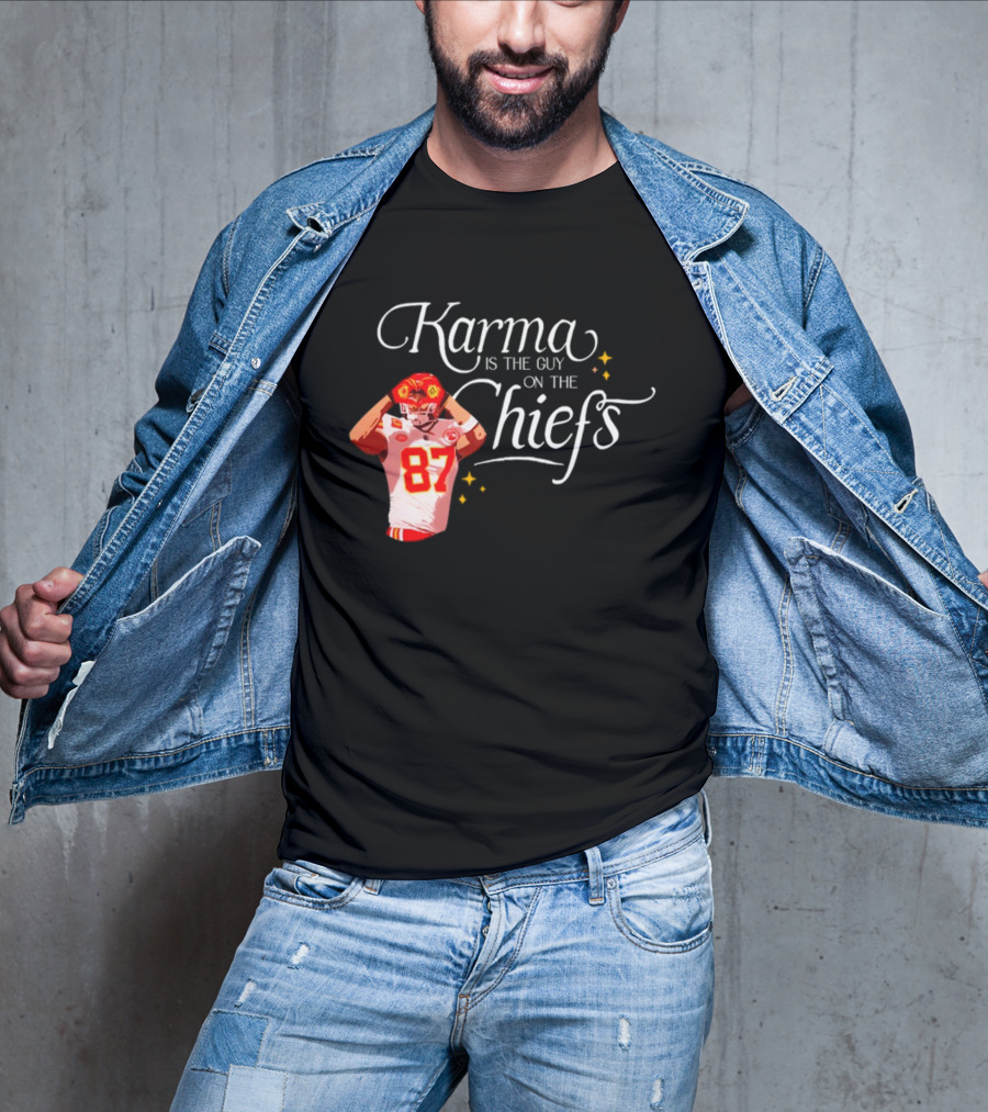 Karma Is The Guy On The Chiefs 87 T-Shirt