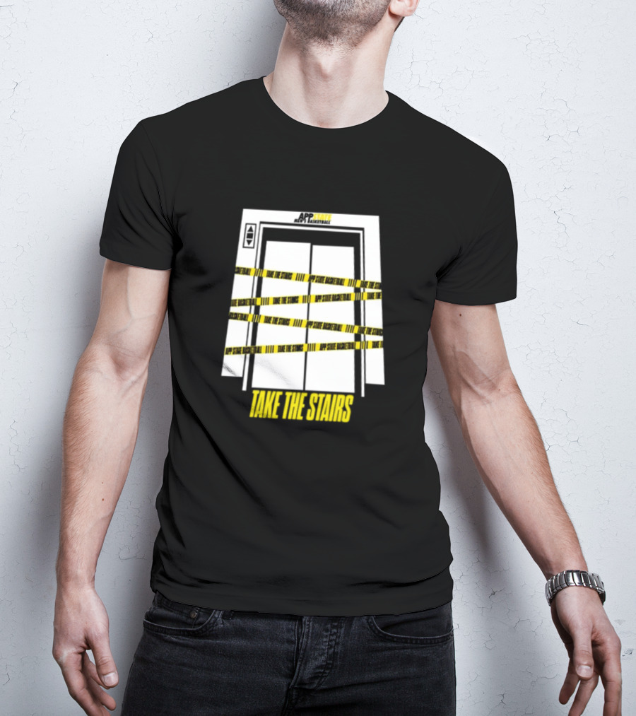 APP STATE TAKE THE STAIRS ELEVATOR DOORS CAUTION TAPE T-Shirt