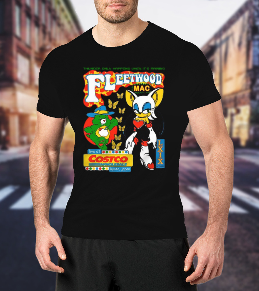 Fleetwood Mac Thunder Only Happens When It's Raining Live At Costco Kyoto Japan Lxixapparel T-Shirt