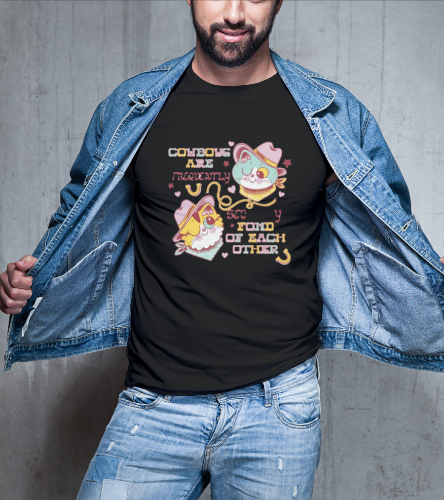 COWBOYS ARE FREQUENTLY FOND OF EACH OTHER COWBOY CATS BY PINKGABBERCAT T-Shirt