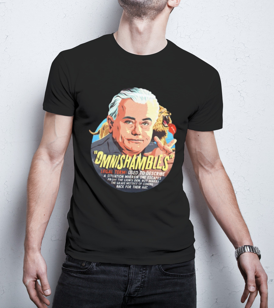 Nordacious Omnishambles Legal Term Lion's Den Escape Mistake T-Shirt