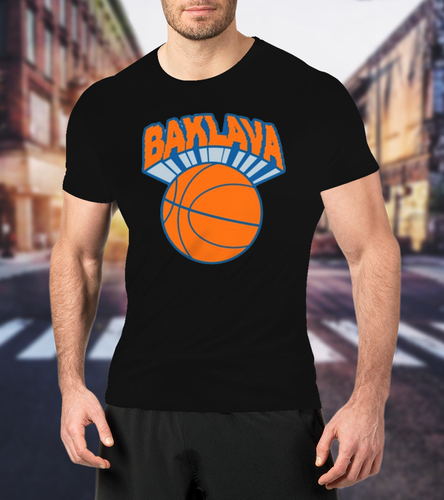 Bambambaklava Baklava Basketball Knicks T-Shirt