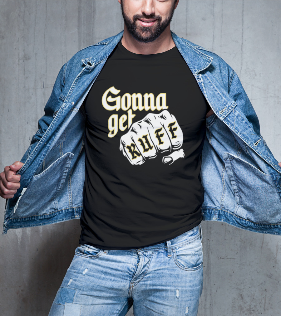 Brewed Gonna Get Ruff Fist T-Shirt