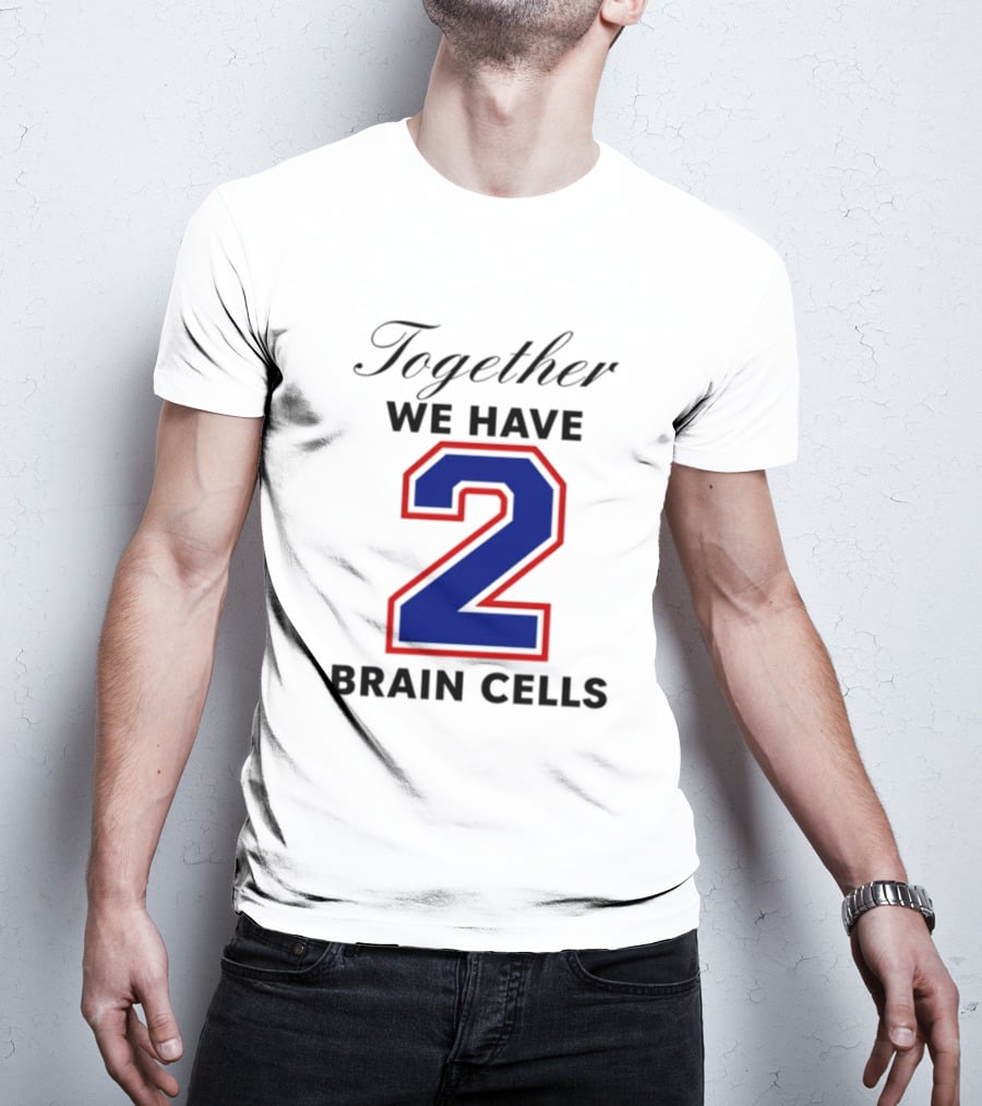 Together We Have 2 Brain Cells Blue Red Outline T-Shirt