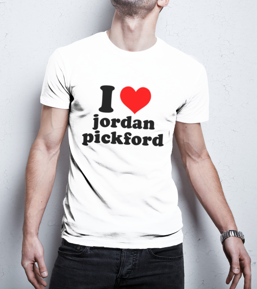 I Heart Jordan Pickford T-Shirt